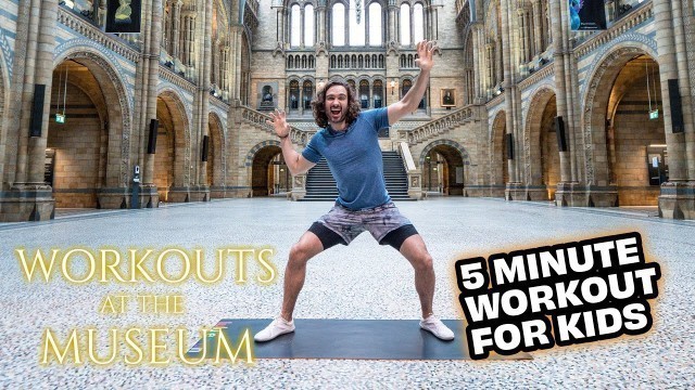 '5 Minute Workout for Kids | Hintze Hall | Natural History Museum'