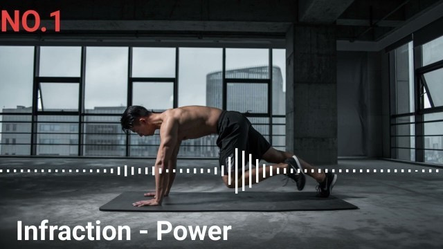 'Infraction - Power (No Copyright Sport Trap Fitness Music)'