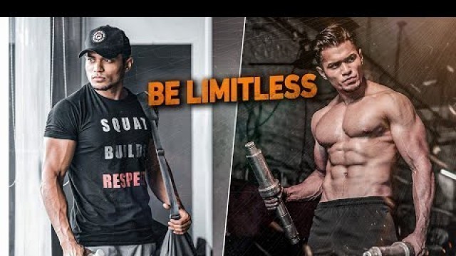 '“Be Limitless” Motivation by @Yash Sharma Fitness 