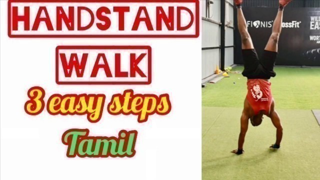'3 Easy Steps to Master the Handstand Walk by Senthilmurugan //Fitness tamil//CrossFit tamil//chennai'