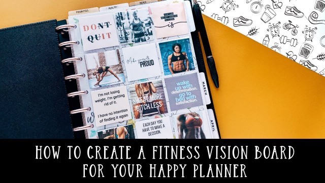 'HOW TO CREATE A FITNESS VISION BOARD FOR YOUR HAPPY PLANNER'