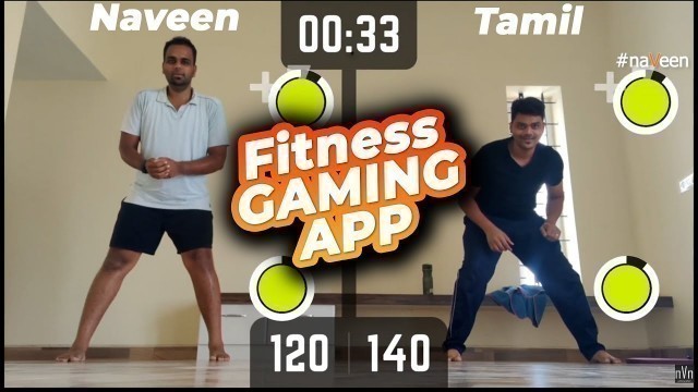 'Best Fitness Gaming AR APP : Lose weight From HOME ft @TAMIL SELVAN - தமிழ் செல்வன்  - #naveensworld'