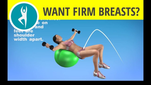 'Exercise for Firm Breasts: Chest Workout for Women -- with Dumbbells (Weights) on a Fitness Ball'