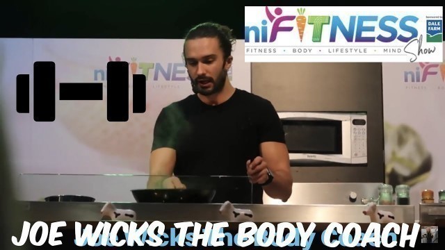 'NI Fitness Show 2018 | Joe Wicks The Body Coach'