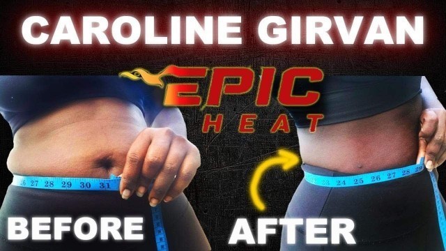 'I DID CAROLINE GIRVAN EPIC HEAT WORKOUT. Review and 1week before and after results. Amazing turnout.'