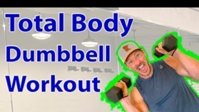 'Total Body Dumbbell Workout'