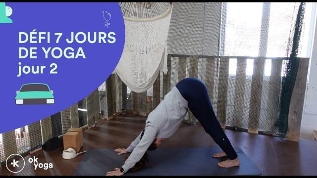 '7 jours de yoga - débutants - JOUR 2 - OK YOGA Québec'