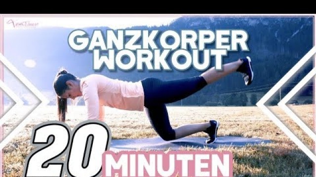 '20 MIN Ganzkörper Workout für Anfänger | Workout ohne Springen // ohne Geräte - Tina Halder'