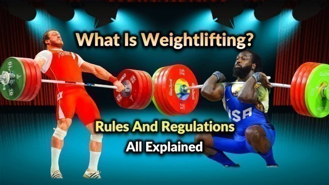 'What Is Weightlifting sport, In Physical Fitness? | Weightlifting Rules In Tamil | English subtitles'