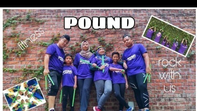 'Pound Fitness - Arief Shah'