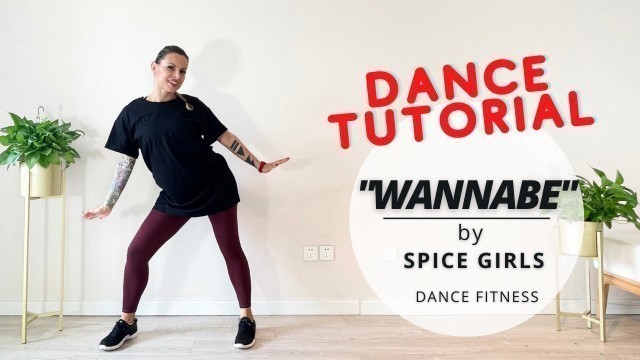 'Wannabe Spice Girls Power Dance Fitness Workout Tutorial'