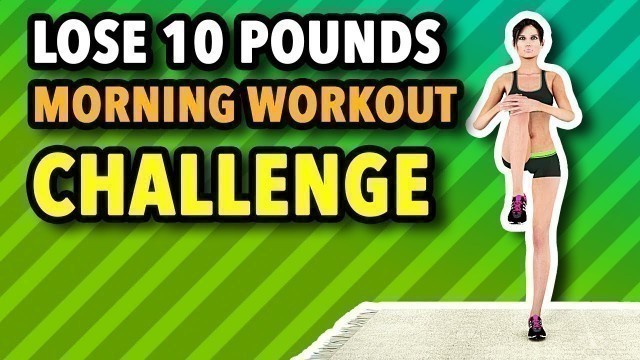 '10-Pound Early Morning Workout Challenge'