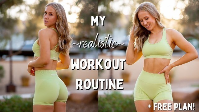'My Updated Busy Girl Workout Routine + Free Plan!'
