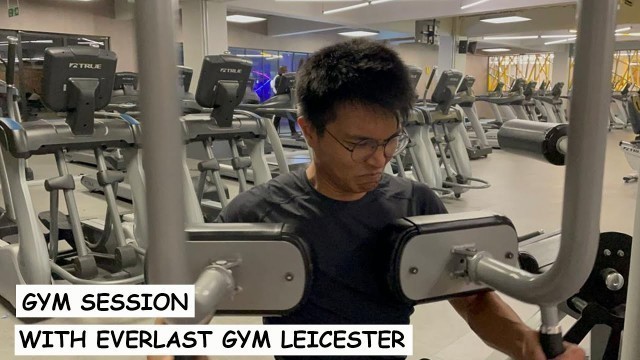 'GYM SESSION AT EVERLAST FITNESS CLUB'
