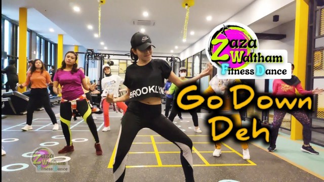 'GO DOWN DEH by Spice, Sean Paul, Shaggy | Zumba | Zaza Waltham | Fitness Dance | Choreo by TML Crew'