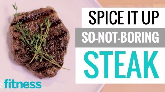 'Spice Up Your Steak | Fitness'