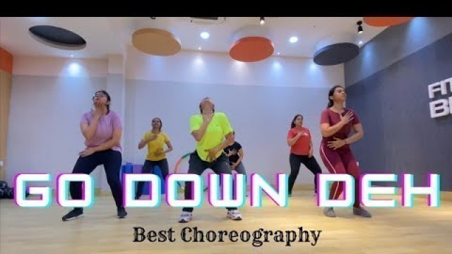 'Go Down Deh - Official Dance Fitness Choreography | DV | Sean Paul, Spice | Fit On Beat'