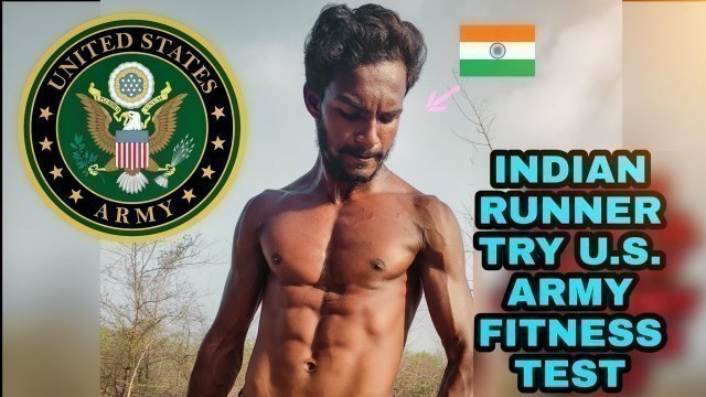 'A INDIAN TRY US ARMY FITNESS TEST (WITHOUT PRACTICE)'