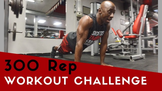 'The New 300 Workout Challenge (Get Ripped)'