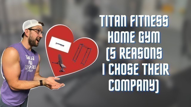 'Titan Fitness Home Gym: 5 Reasons I Chose Their Brand (Garage Gym Setup)'