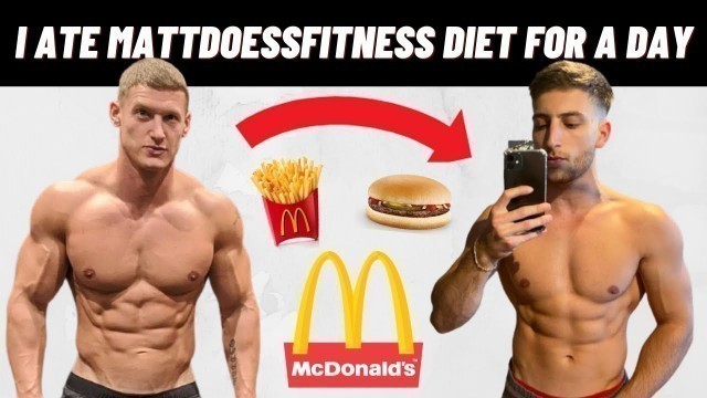 'I Ate MattDoesFitness Diet For A Day'