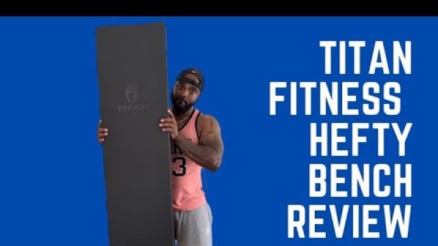 'NEW HOME GYM BUILD|TITAN FITNESS HEFTY BENCH REVIEW | BENCH PRESS | PART 1'