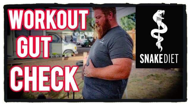 'Snake Diet Fasting and Hardcore Workout Motivation Gut Check Time'