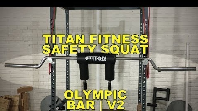 'Titan Fitness SSB V2 - Safety Squat Olympic Bar - Review'