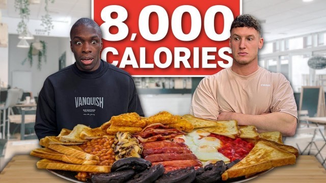 'Eating London’s BIGGEST BREAKFAST *8,000 CALORIES*'