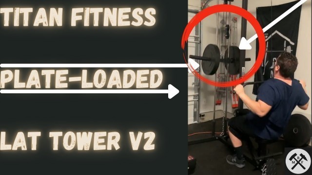 'Titan Fitness Plate-Loaded Lat Tower V2'