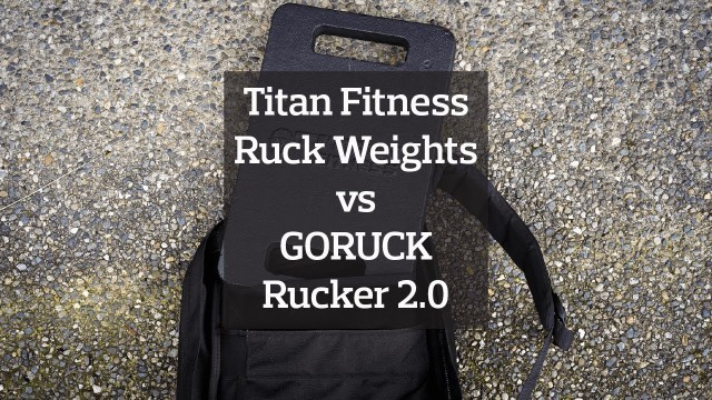 'Does It Fit - Titan Fitness Ruck Weights vs GORUCK Rucker 2.0'