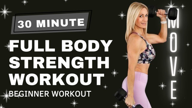 '30 Minute 2 Round Full Body Strength Workout for Beginners | Full Body Home Workout'