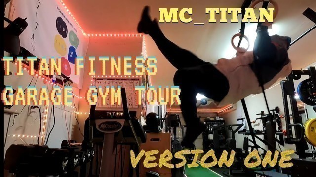 'Introduction to MC_TITAN and his TITAN FITNESS GARAGE GYM'