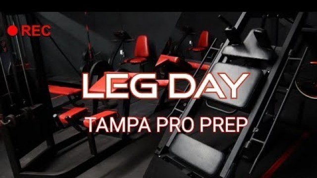 'TAMPA PRO PREP EP. 1| LEG DAY| TITAN FITNESS LEG PRESS HACK SQUAT FOR SELL'