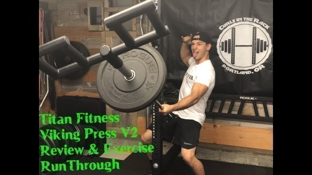 'Viking Press V2 (Titan Fitness) Review & Exercise Run Through'