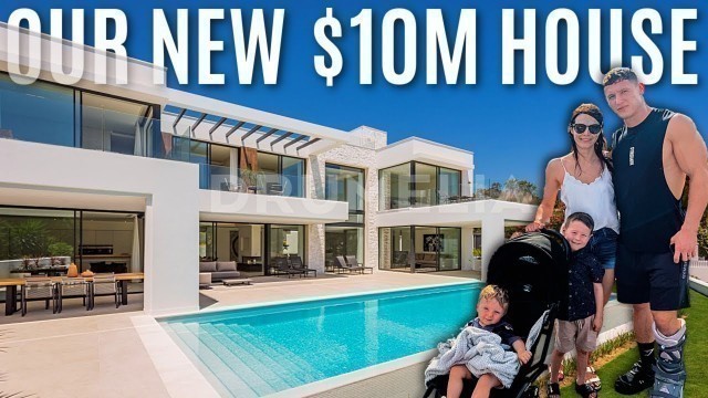 'OUR NEW $10,000,000 HOUSE!'