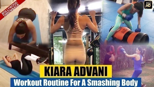 'Kiara Advani\'s HARDCORE Workout Routine For A SMASHING Body | BOLLYWOOD THROWBACK'
