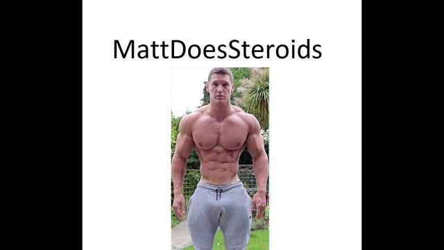 'MattDoesFitness STEROIDS!'