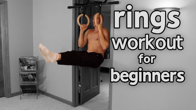 'Rings Workout For Beginners (With Progressions)'