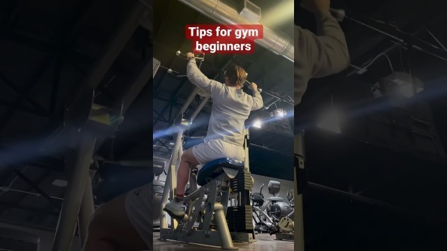 'Tips for gym beginners'
