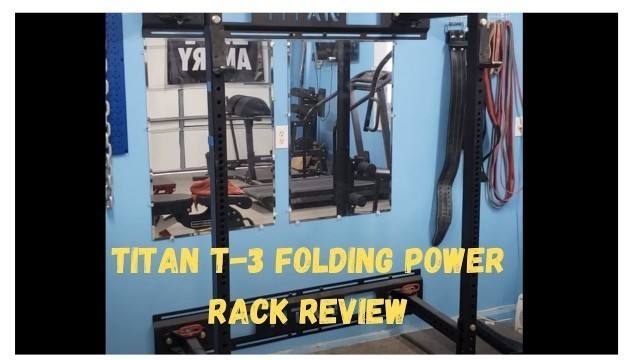 'Titan Fitness T-3 Folding Rack Review'