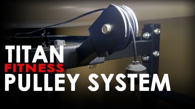 'Titan Fitness Pulley system'