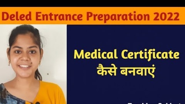 'Delhi Deled Admission 2022 || Delhi Deled Medical Certificate || Deled Medical Certificate kese bnay'
