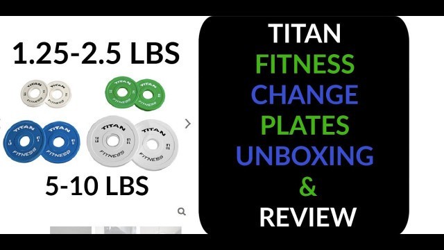'Titan Fitness Change Plates!! UNBOXING & REVIEW!! Home Gym Addition!!!'