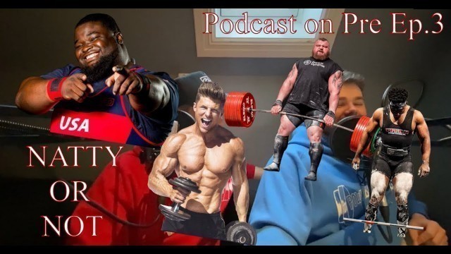 'Pop Ep.3 NATTY OR NOT! Steve cook, Mattdoesfitness, Eddie Hall and Russwole'