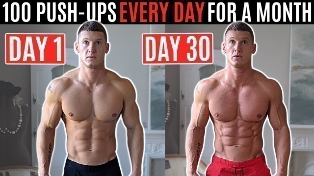 'I did 100 push-ups EVERY DAY for a month and this is what happened...'