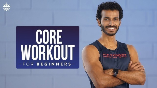 'Core Workout for Beginners | At Home Core Workout| Workout Routine for Beginners | @cultfitOfficial'