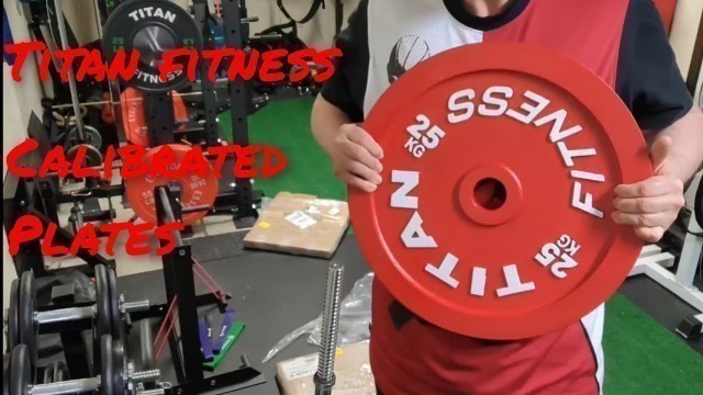 'TITAN  FITNESS 25KG Calibrated Plates Unboxing: Initial thoughts'