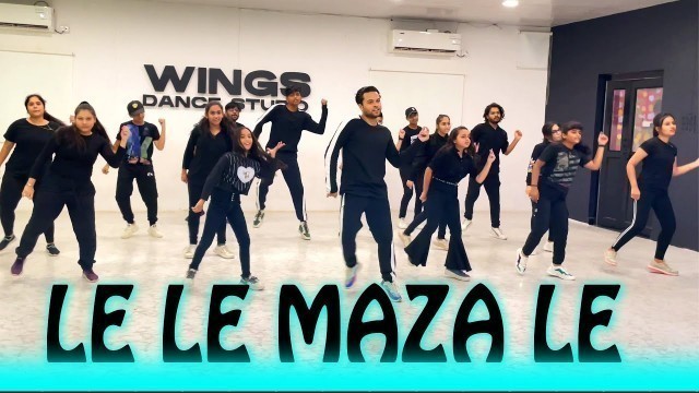 'Le le maza le Dance | Zumba Video | Zumba Fitness Dance | Shashank Dance'