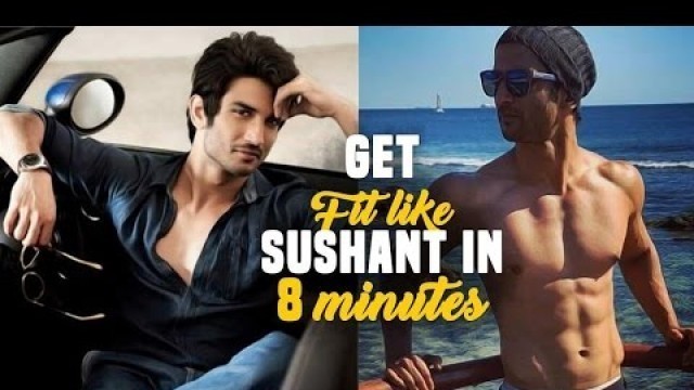 'Sushant Singh Rajput\'s workout can help you burn your belly fat within a week'